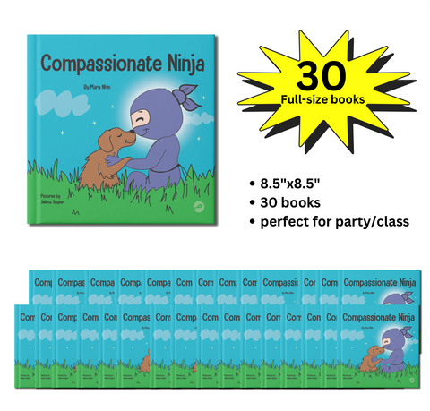 Compassionate Ninja Full-Size Party Pack (30 Books, 8.5"x8.5")