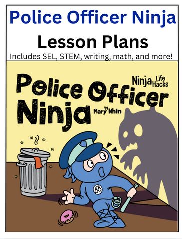 Police Officer Ninja Lesson Plans