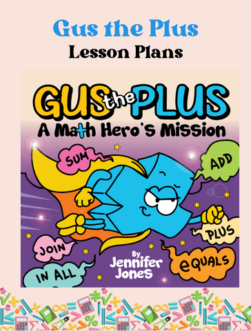 Gus the Plus Lesson Plans